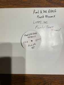 Kool & The Gang / Lipps, Inc. – Fresh / Funky Town 98 Remix (Vinyl