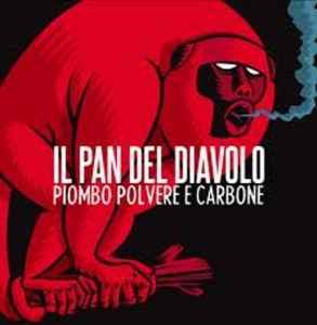 Piombo Polvere E Carbone - Il Pan Del Diavolo