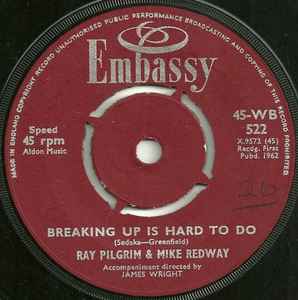 Ray Pilgrim & Mike Redway – Breaking Up Is Hard To Do / Sealed