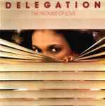 Delegation – The Promise Of Love (2017, CD) - Discogs