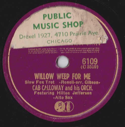 Cab Calloway And His Orch. - Willow Weep For Me / Jonah Joins The Cab |  Releases | Discogs