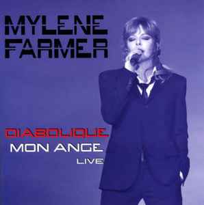 Mylène Farmer - Diabolique Mon Ange (Live) album cover