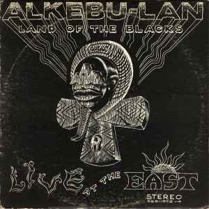 Alkebu-Lan - Land Of The Blacks (Live At The East) - Mtume Umoja Ensemble