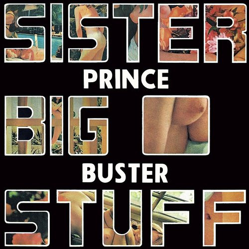 Prince Buster – Sister Big Stuff (2011, CD) - Discogs