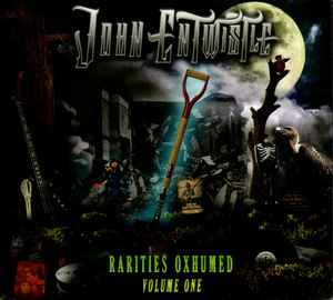 John Entwistle - Rarities Oxhumed - Volume One album cover