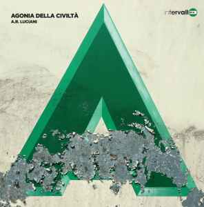 Antonio Ricardo Luciani - Agonia Della Civiltà album cover
