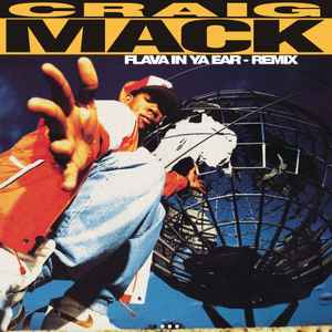 Flava In Ya Ear (Remix) - Craig Mack