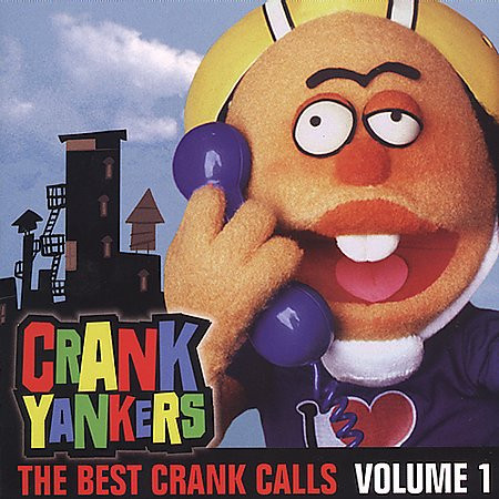 descargar álbum Various - Crank Yankers The Best Crank Calls Volume 1