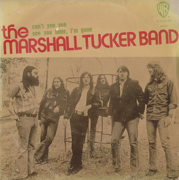 Besluit Doe mee Compatibel met The Marshall Tucker Band – Can't You See / See You Later, I'm Gone (1973,  Vinyl) - Discogs