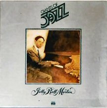 Giants Of Jazz: Jelly Roll Morton (1979, Vinyl) - Discogs