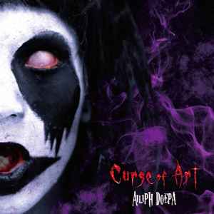 Ailiph Doepa – Curse Of Art (2014, CD) - Discogs