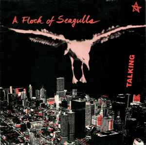 A Flock Of Seagulls – Talking (1981, Vinyl) - Discogs