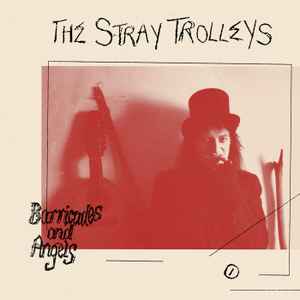 Stray Trolleys - Barricades And Angels album cover