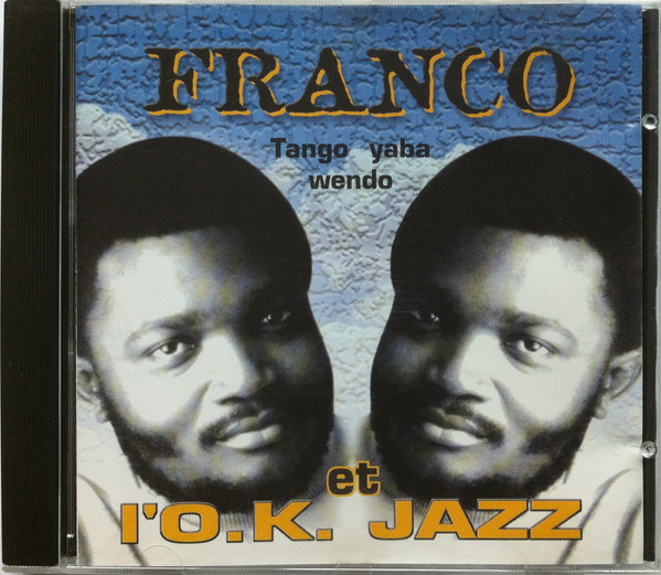 descargar álbum Franco Et L'OK Jazz - Tanga Yaba Wendo
