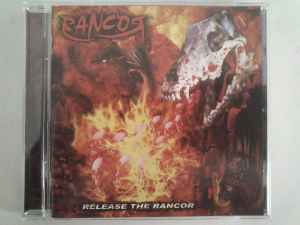 Rancor (4) - Release The Rancor album cover