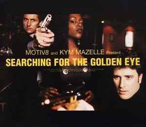 Motiv 8 - Searching For The Golden Eye