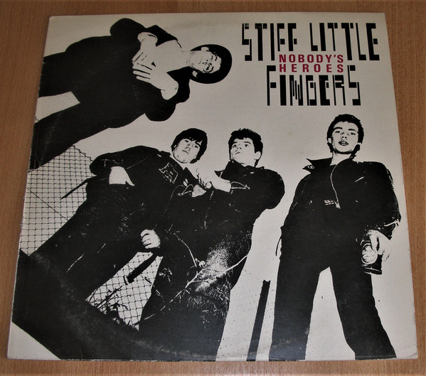 Stiff Little Fingers - Nobody's Heroes | Releases | Discogs