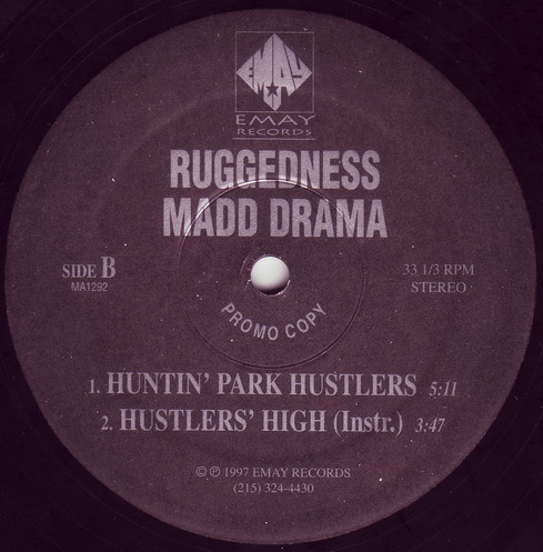 Ruggedness Madd Drama – Hustlers' High / Huntin' Park Hustlers