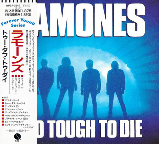 Ramones – Too Tough To Die (1990