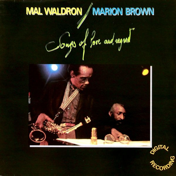 Mal Waldron / Marion Brown – Songs Of Love And Regret (1987, Vinyl) -  Discogs