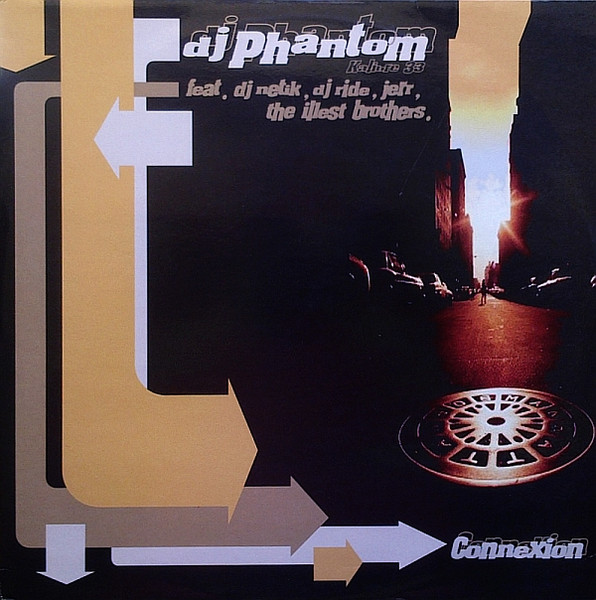 DJ Phantom – Connexion (2002, Vinyl) Discogs