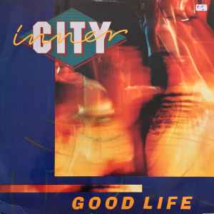 Inner City - Good Life album cover