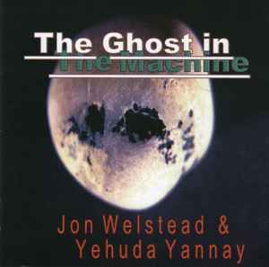 Jon Welstead - The Ghost In The Machine album cover