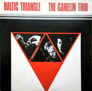 Ganelin Trio - Baltic Triangle