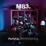 Cover of Hurry Up, We're Dreaming., 2011-10-14, CD