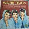 The McGuire Sisters* With The De John Sisters* - Starring The McGuire Sisters With The De John Sisters