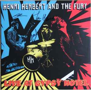Henri Herbert And The Fury - Live At The Gypsy Hotel album cover
