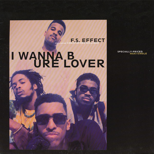 descargar álbum FS Effect Featuring Christopher Williams - I Wanna B Ure Lover