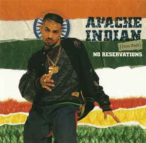 No Reservations - Apache Indian