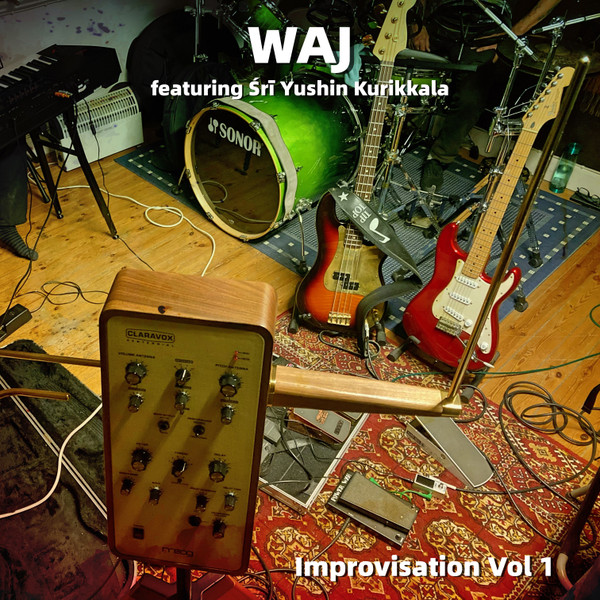 WAJ featuring Śrī Yushin Kurikkala – Live at Verkstan, March 24, 2022