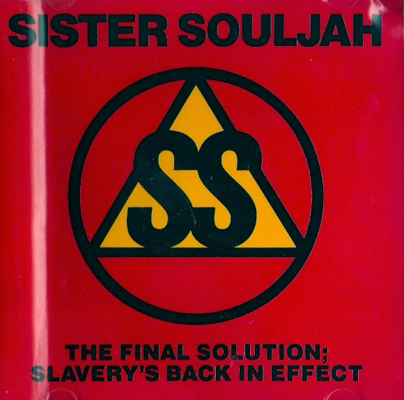 Sister Souljah – The Final Solution: Slavery's Back In