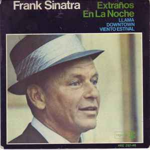 Frank Sinatra - Extraños En La Noche
