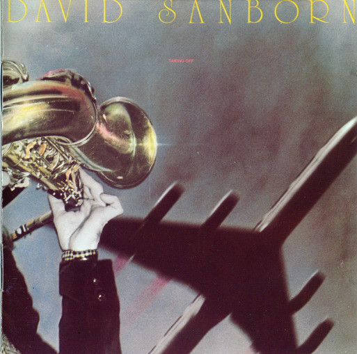 David Sanborn – Taking Off (1975, Winchester Press, Vinyl) - Discogs