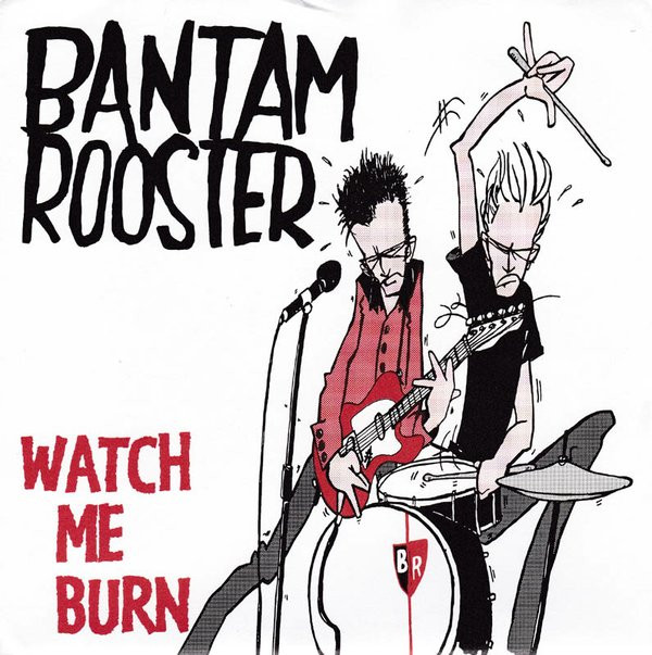 télécharger l'album Bantam Rooster - Watch Me Burn