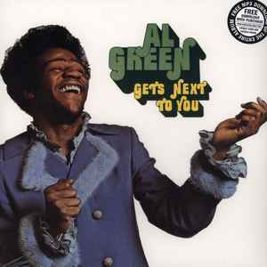 Gets Next To You - Al Green