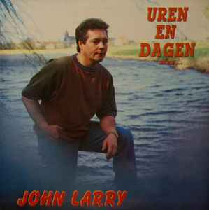 John Larry - Uren En Dagen Met... John Larry album cover