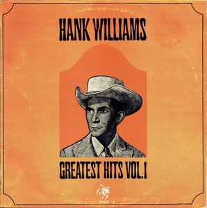 Hank Williams – Greatest Hits Vol. 2 (Vinyl) - Discogs