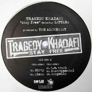 Tragedy Khadafi - Stay Free album cover