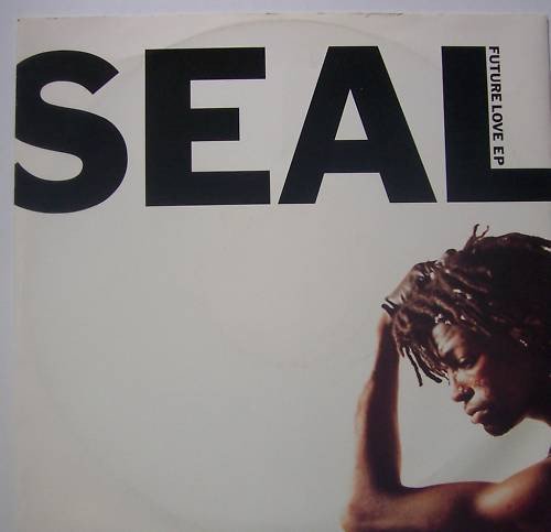 Seal – Future Love EP (1991, Vinyl) - Discogs