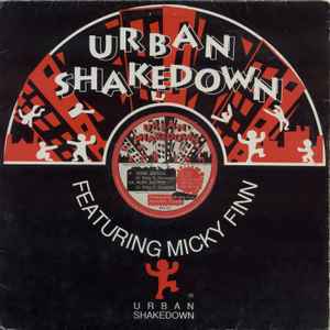 Urban Shakedown Featuring Micky Finn - Some Justice / Ruff Justice