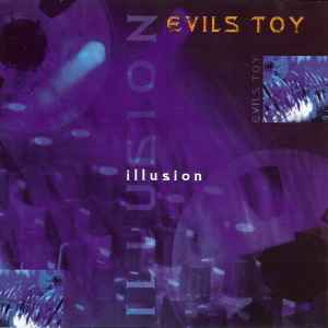 Evils Toy - Illusion album cover