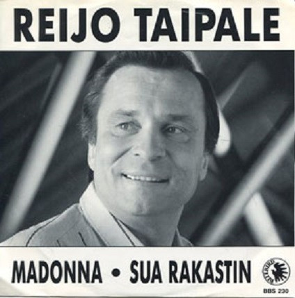 last ned album Reijo Taipale - Madonna Sua Rakastin