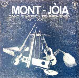 Cant E Musica De Provenca - Mont-Jòia