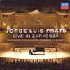 Jorge Luis Prats - Live In Zaragoza