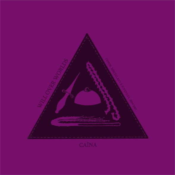 ladda ner album Caïna - Will Over Worlds Demos Miscellany Juvenilia 2004 2007