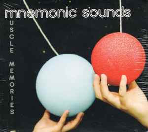 Mnemonic Sounds - Muscle Memories album cover